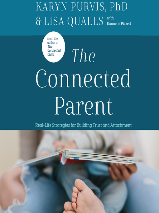 Title details for The Connected Parent by Lisa Qualls - Wait list